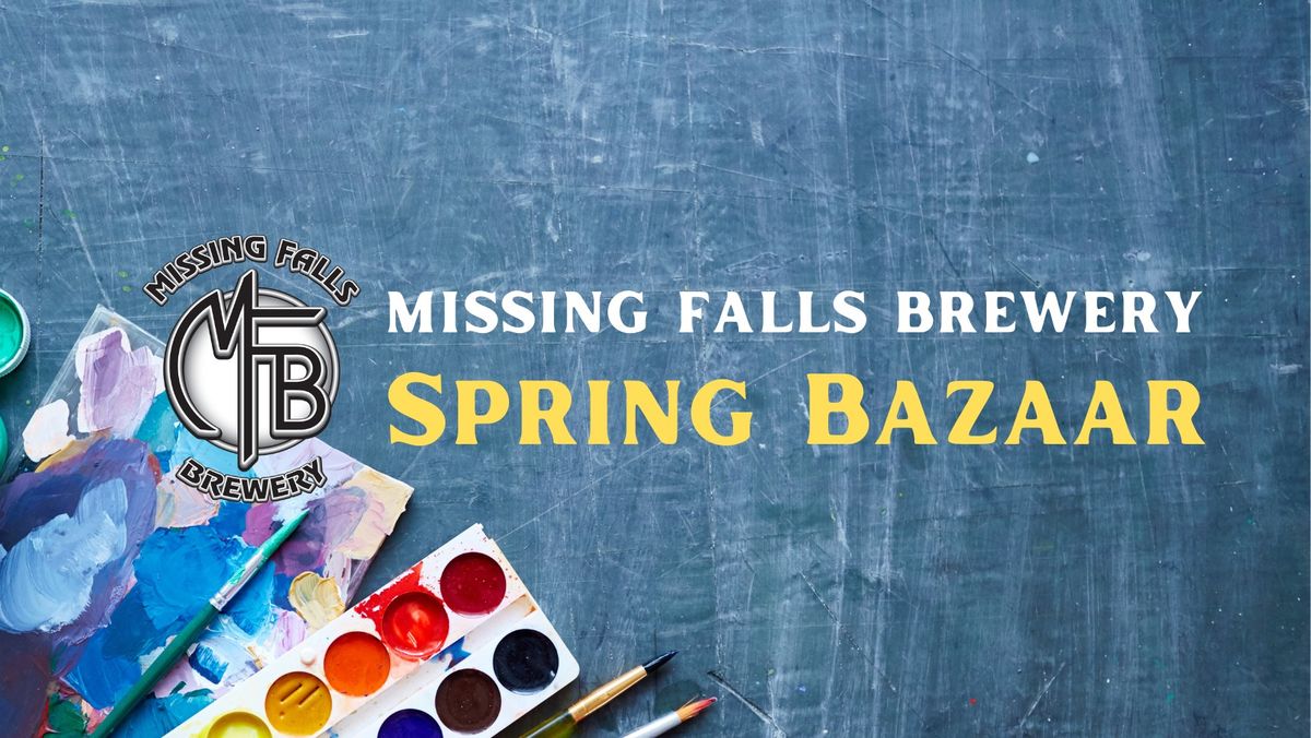 Missing Falls Brewery Spring Bazaar