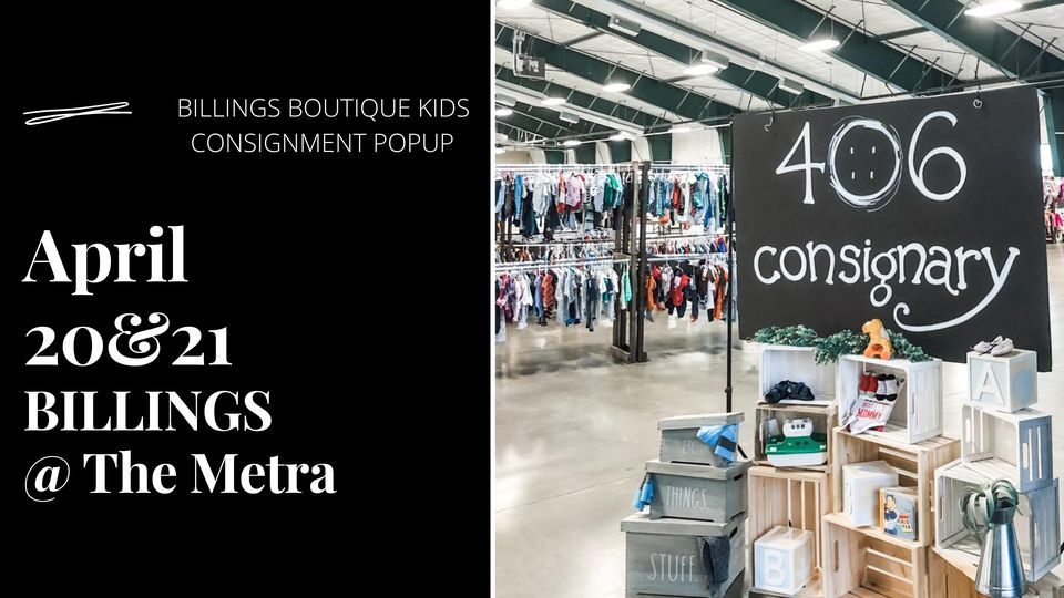 406 Consignary Billings Kids Consignment Boutique PopUp