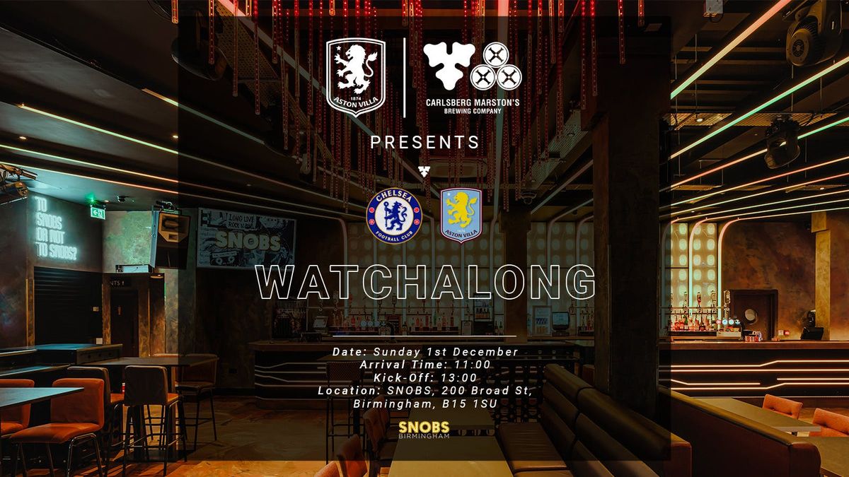 \u26bd  SNOBS WATCHALONG, IN ASSOCIATION WITH CARLSBERG UK \u26bd