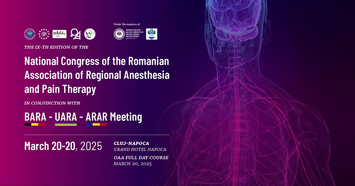 ARAR 9\u1d57\u02b0 | National Congress of the Romanian Association of Regional Anesthesia and Pain Therapy