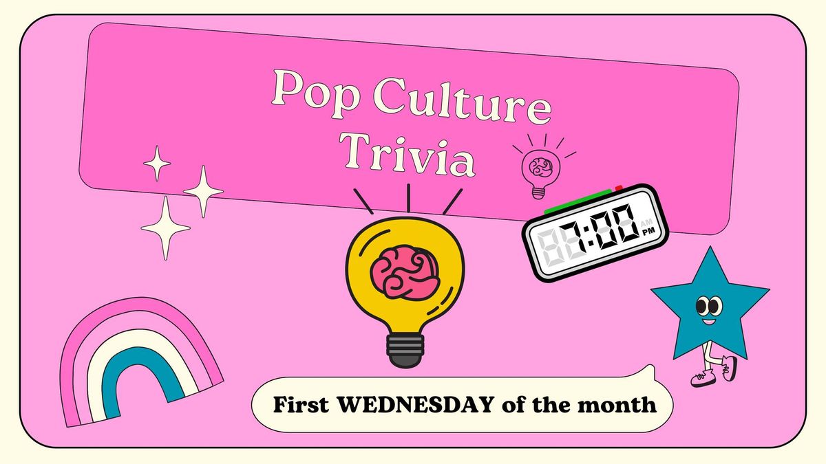 Pop Culture Trivia @The Wine Cafe