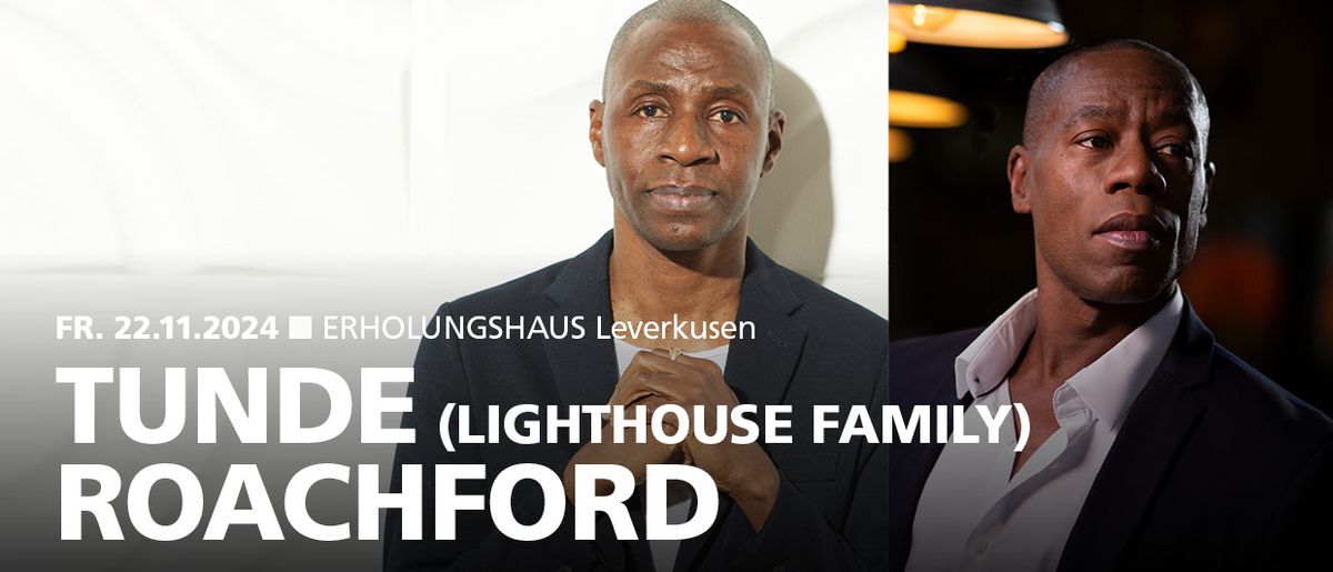 TUNDE (Lighthouse Family) | Roachford - in Concert