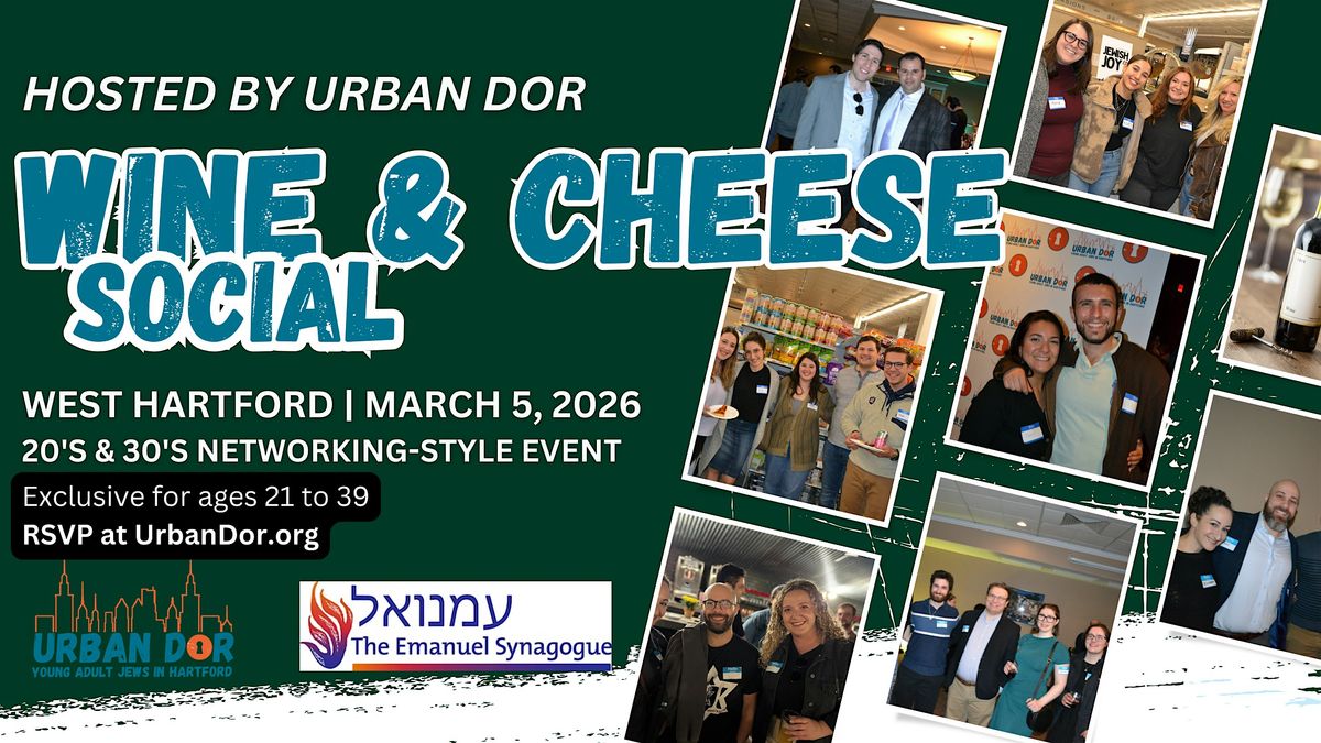 Wine and Cheese Social - ages 21 to 39 - in West Hartford, CT