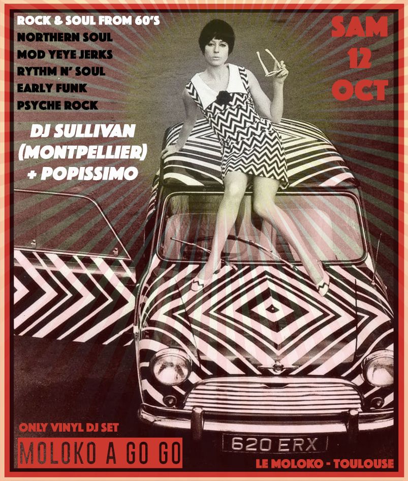 MOLOKO A GOGO #13 invite Dj Sullivan (Montpellier)