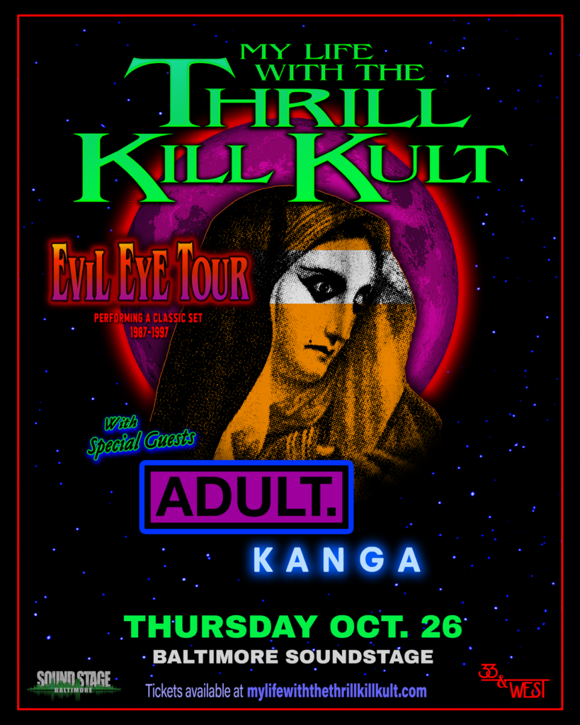My Life With The Thrill K*ll Kult at Electric City