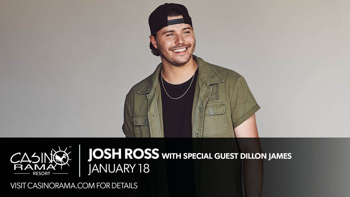 Josh Ross With Special Guest Dillon James