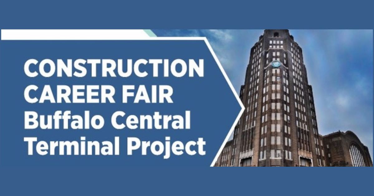 Buffalo Central Terminal Construction Career Fair