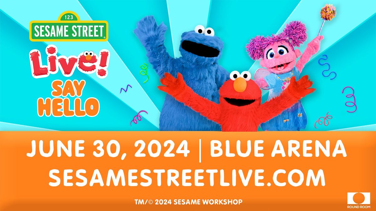 Sesame Street Live! Say Hello 