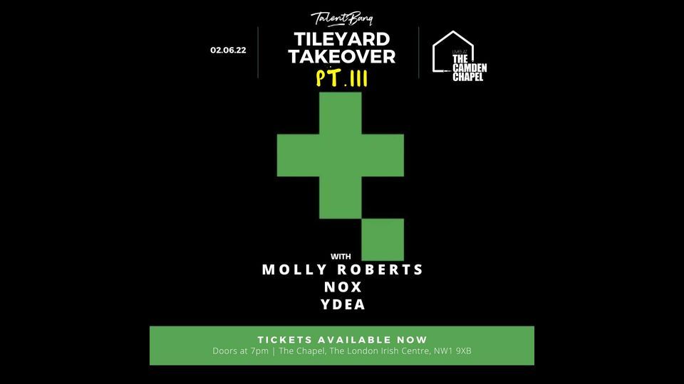 Tileyard Takeover Pt.III | Live at the Camden Chapel