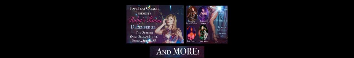 Foul Play Cabaret Presents: Ruby\u2019s Room