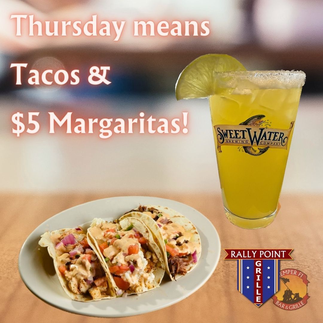 Thursday Tacos & $5 Margaritas!