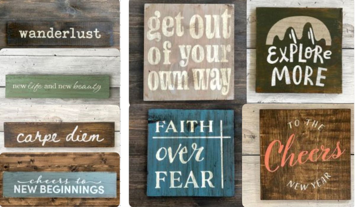 Inspirational Mini Wood Sign Workshop! ($20 each)