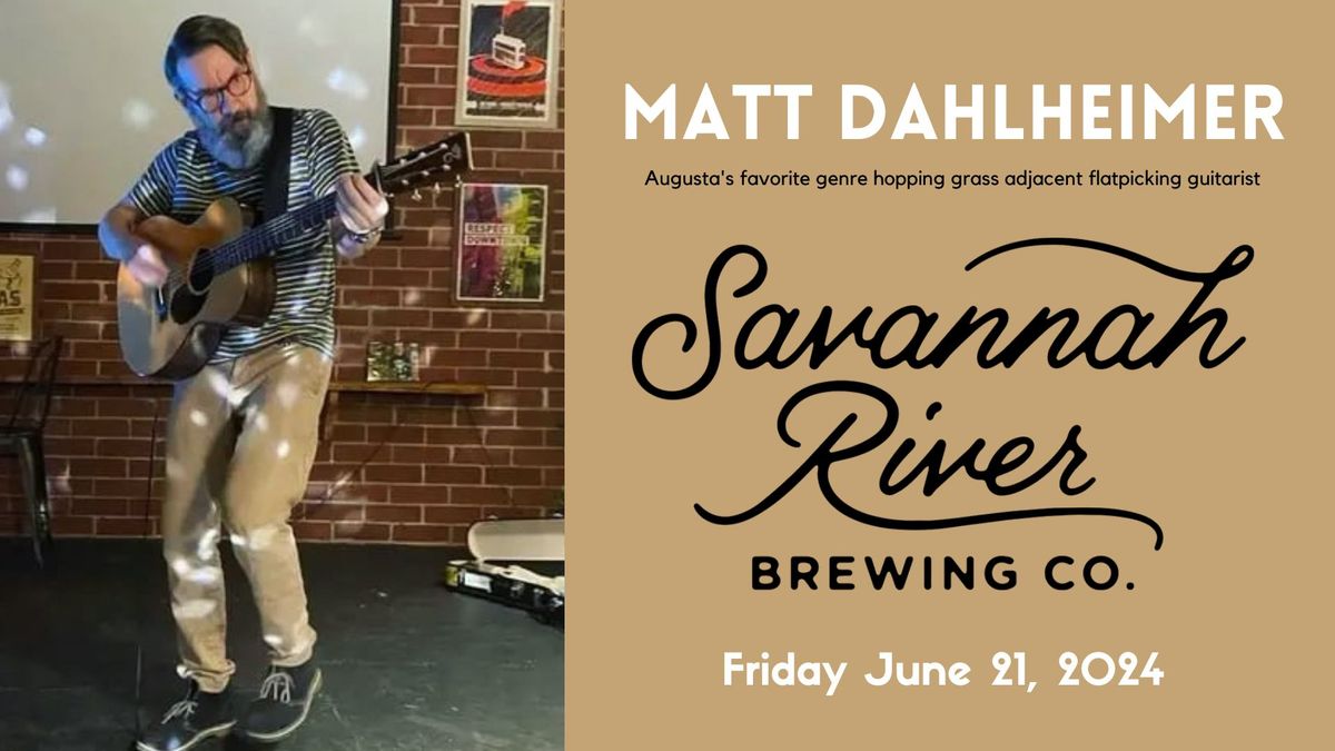 Matt is back! @ Savannah River Brewing