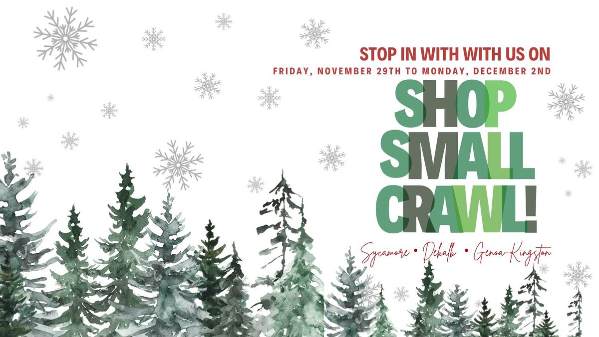 Shop Small Crawl Friday 11\/29 to 12\/2