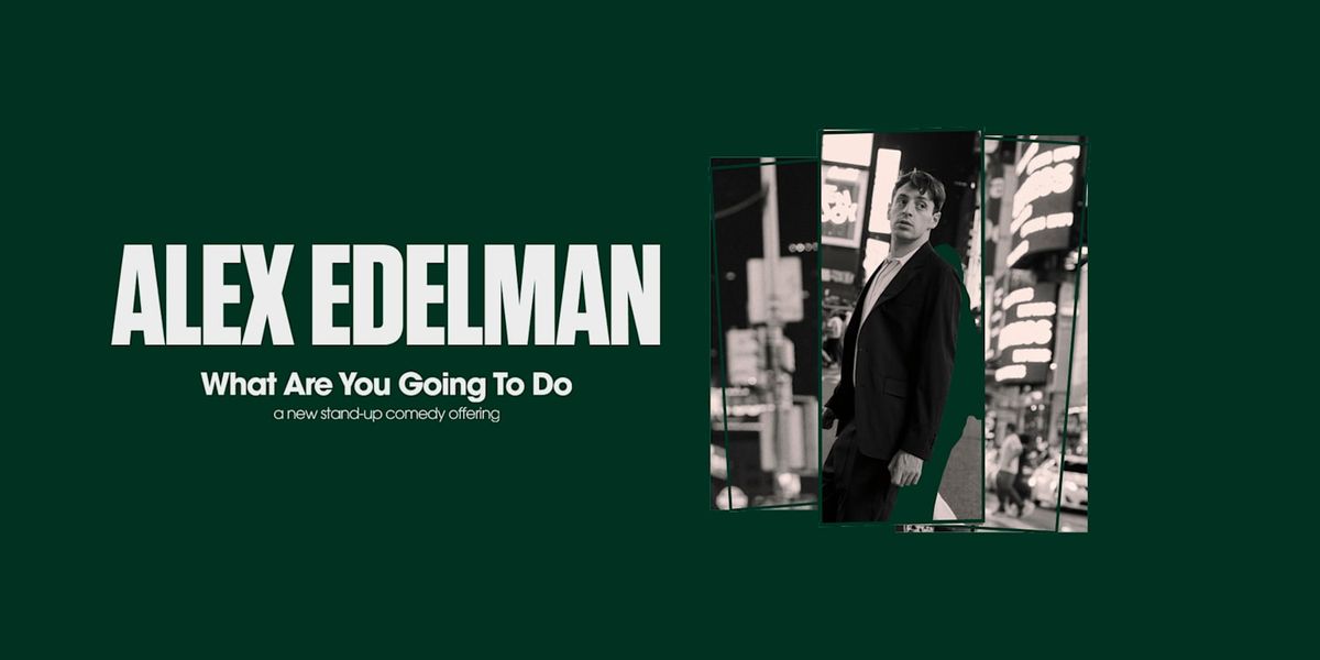 Alex Edelman