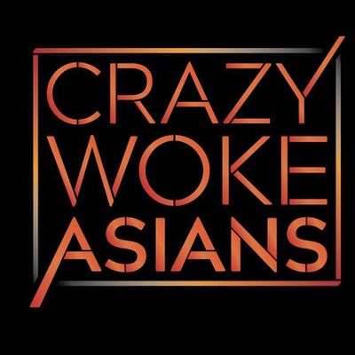 Crazy Woke Asians