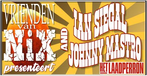 Ian Siegal & Johnny Mastro live @ the NiX