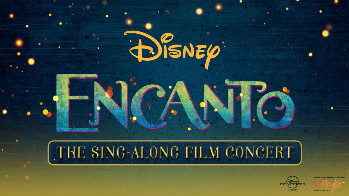 Encanto: The Sing-Along Film Concert 