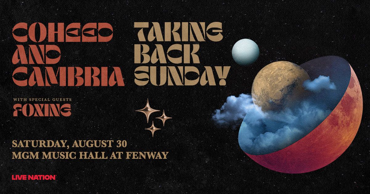 Coheed and Cambria * Taking Back Sunday