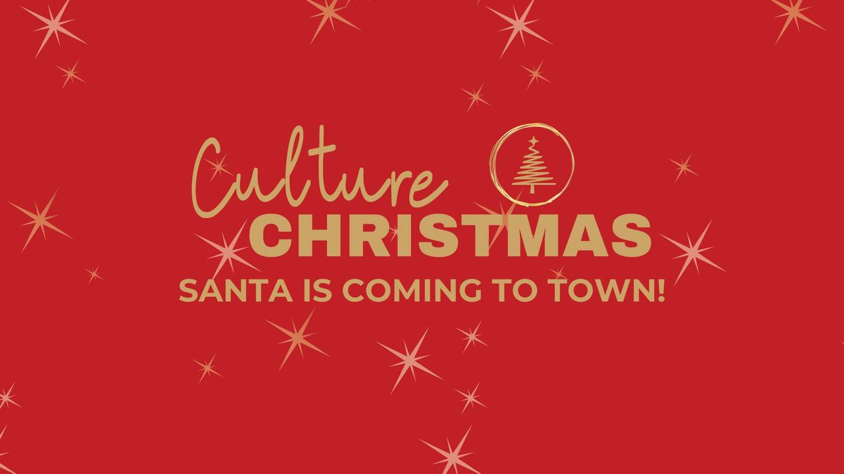 Culture Christmas - Community Event!