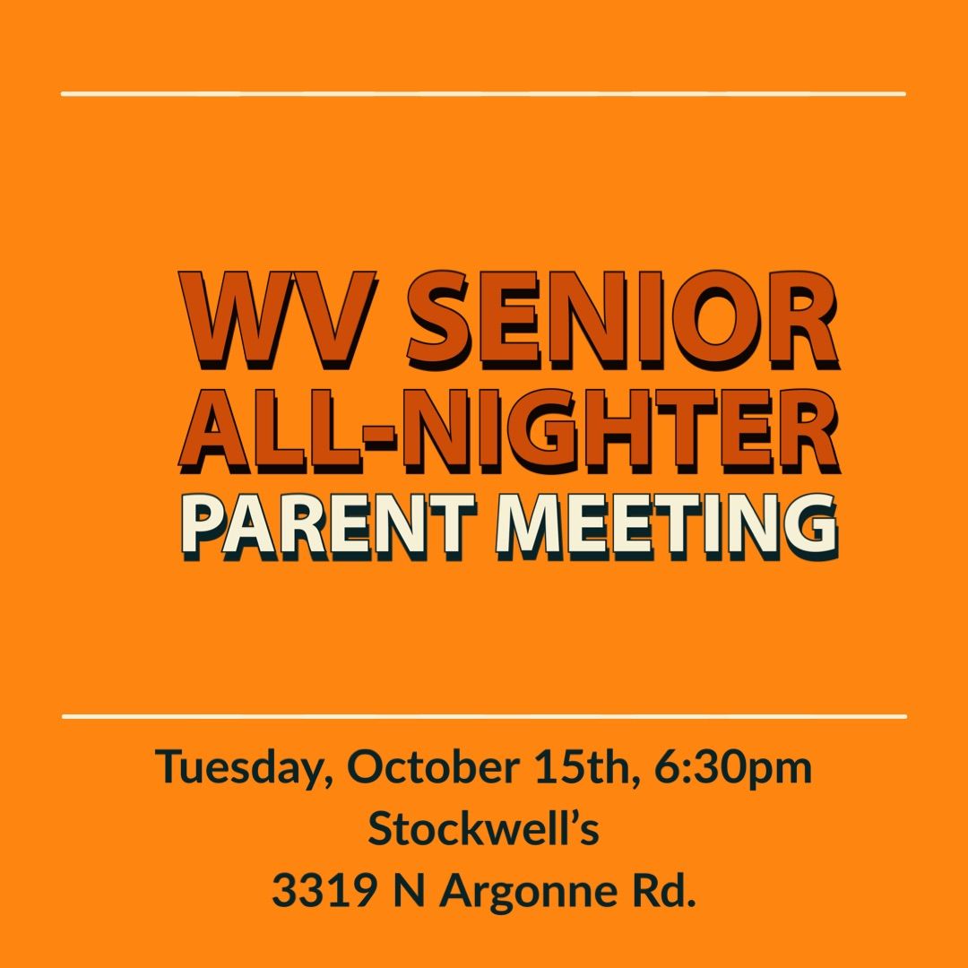 WV Senior All-Nighter Parent Meeting