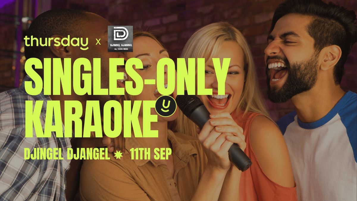 Thursday | Singles Karaoke at Djingel Djangel | Antwerp