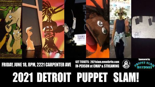 2021 Detroit Puppet SLAM!