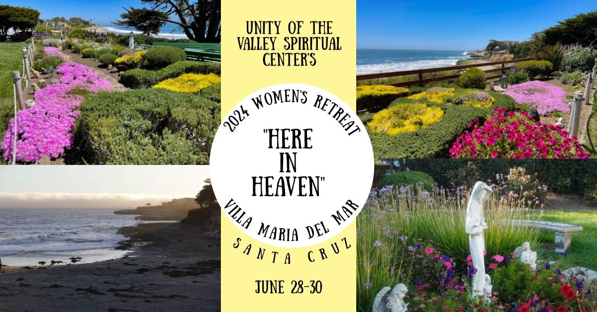 2024 Women's Retreat "Here in Heaven"