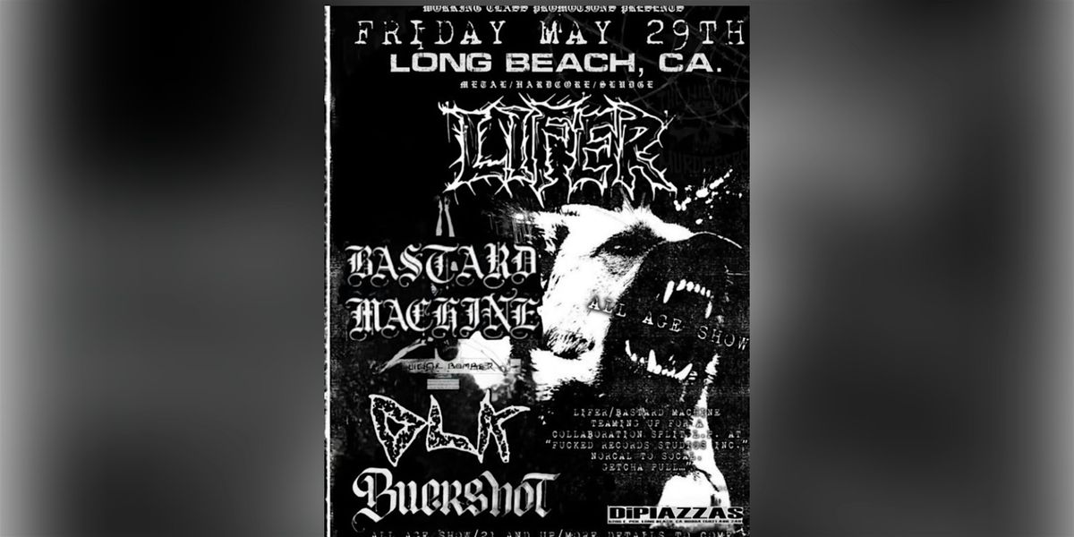 Lifer, Bastard Machine, DLK, Buckshot