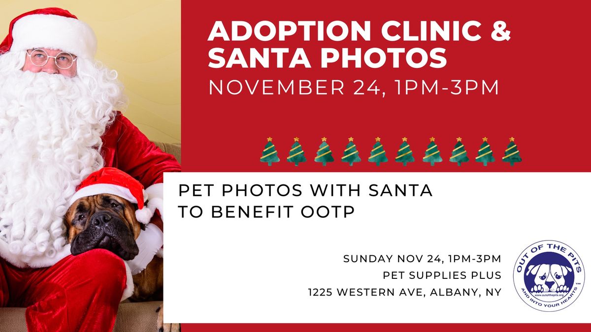 OOTP Adoption Clinic & Santa Photos