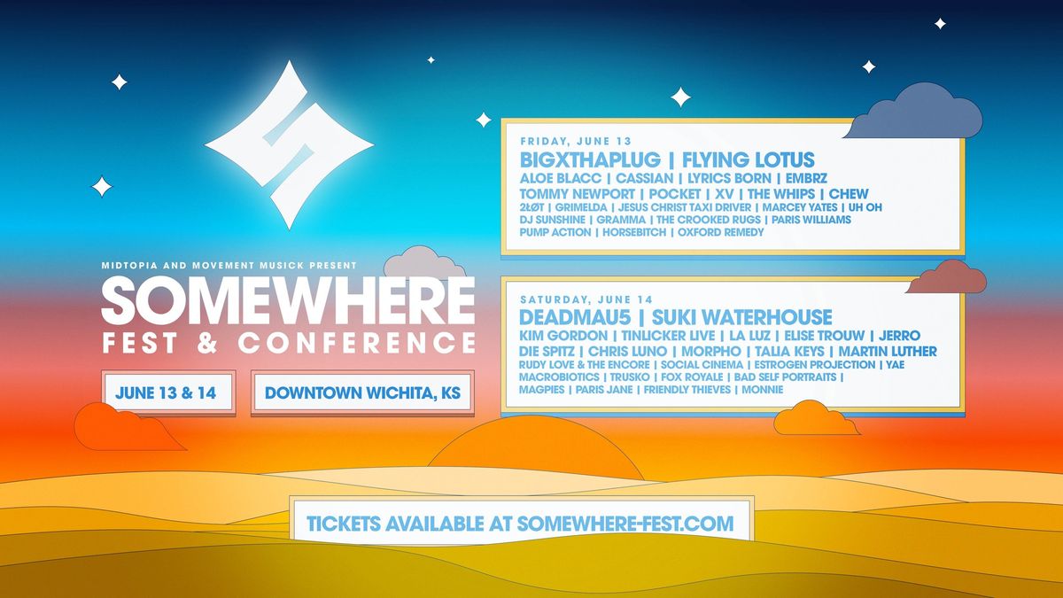 Somewhere Festival & Conference