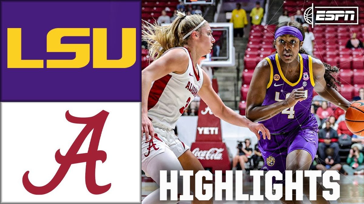 Alabama Crimson Tide at LSU Lady Tigers Womens Basketball
