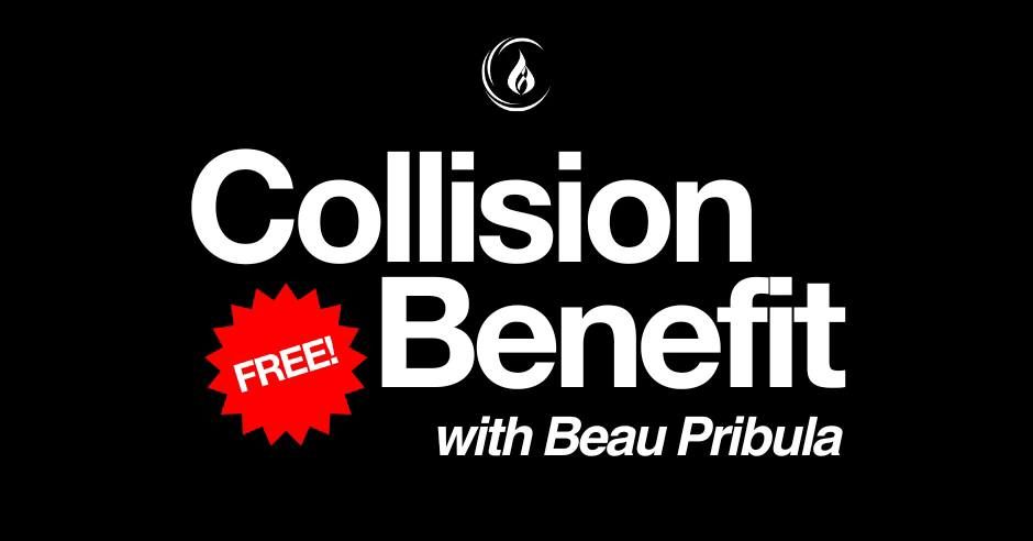 Collision Benefit with Beau Pribula 