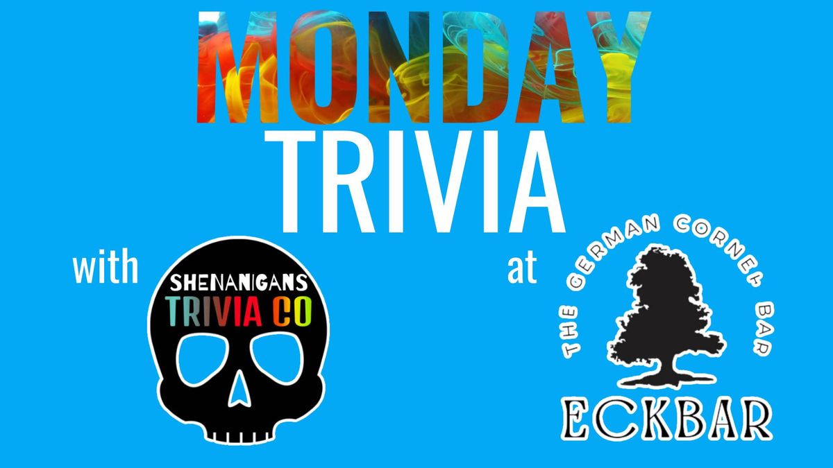 MONDAY Night TRIVIA! 