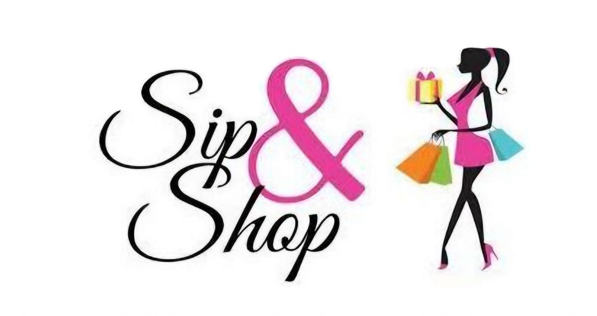 Sip and Shop Vendor Event!!