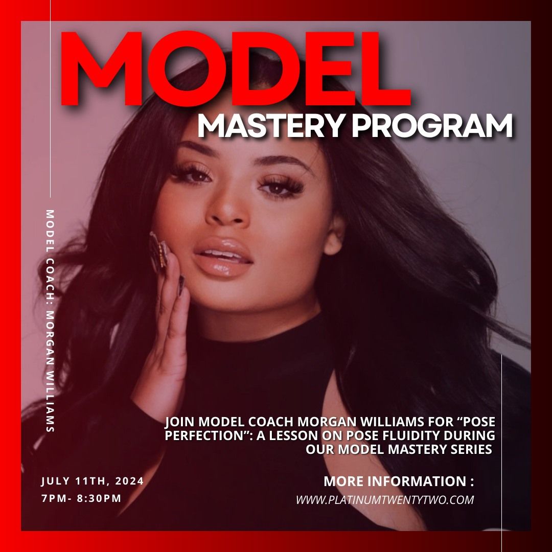 Pose Perfection with Morgan Williams | Model Mastery Program 