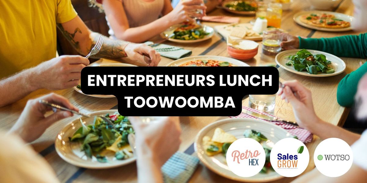 Entrepreneurs Lunch