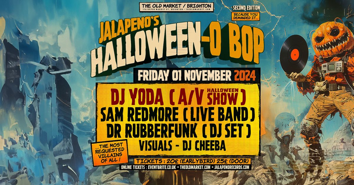 Jalapeno's Halloween-O Bop II: DJ Yoda \/ Sam Redmore \/ Dr Rubberfunk