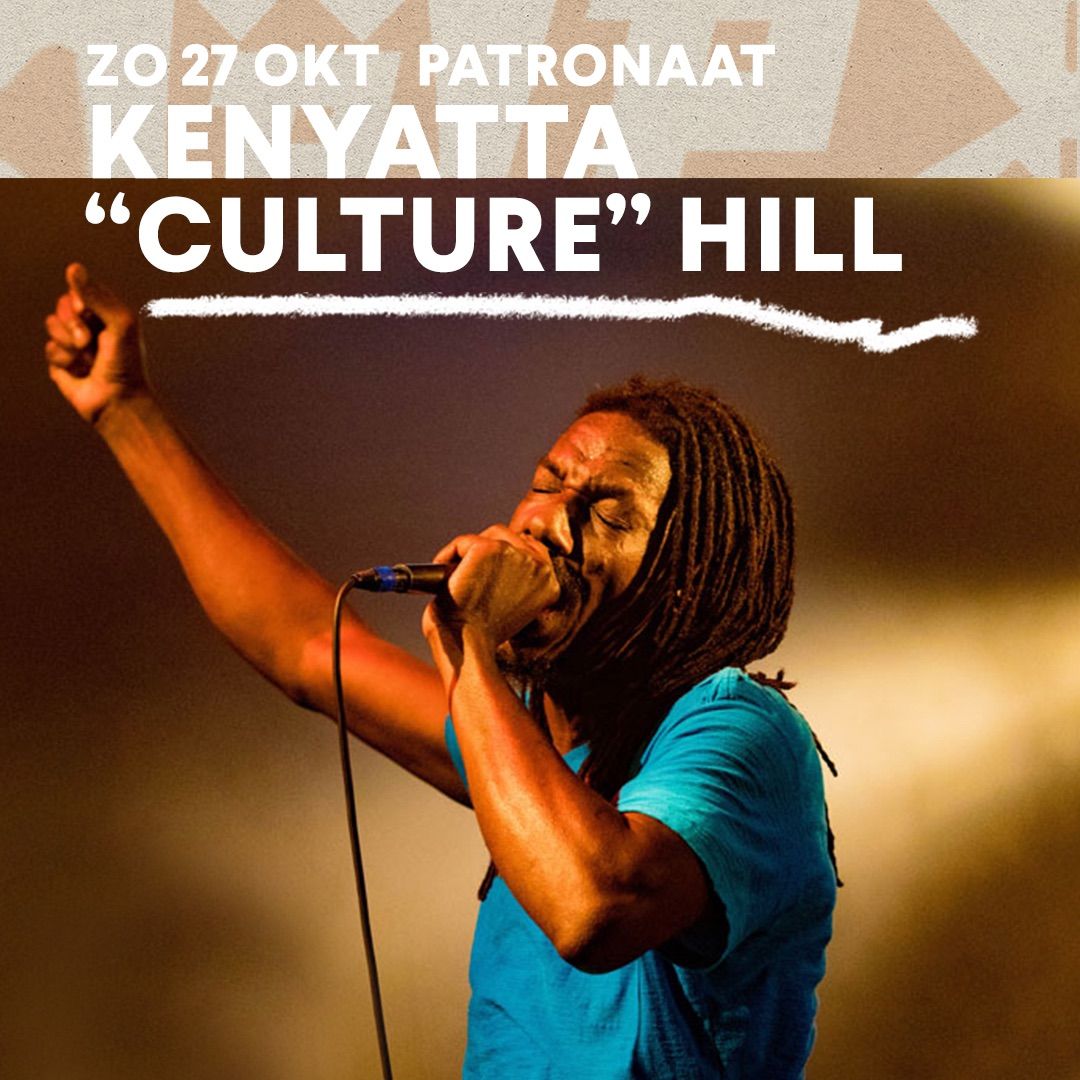 GEANNULEERD: Kenyatta \u201cCulture\u201d Hill | Patronaat Haarlem 