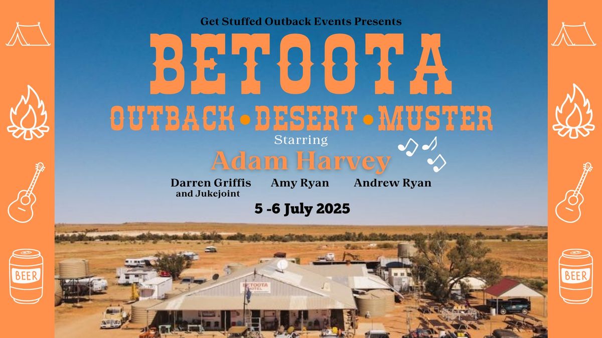 BETOOTA OUTBACK DESERT MUSTER! 