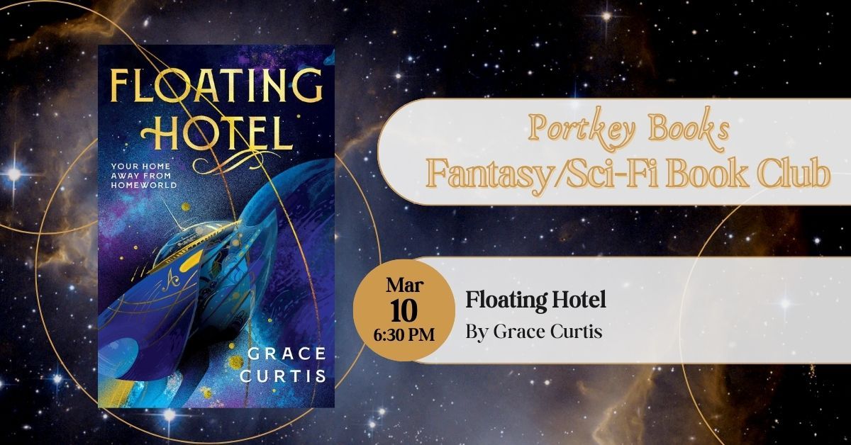 Portkey Books Fantasy \/ Sci-Fi Book Club: Floating Hotel