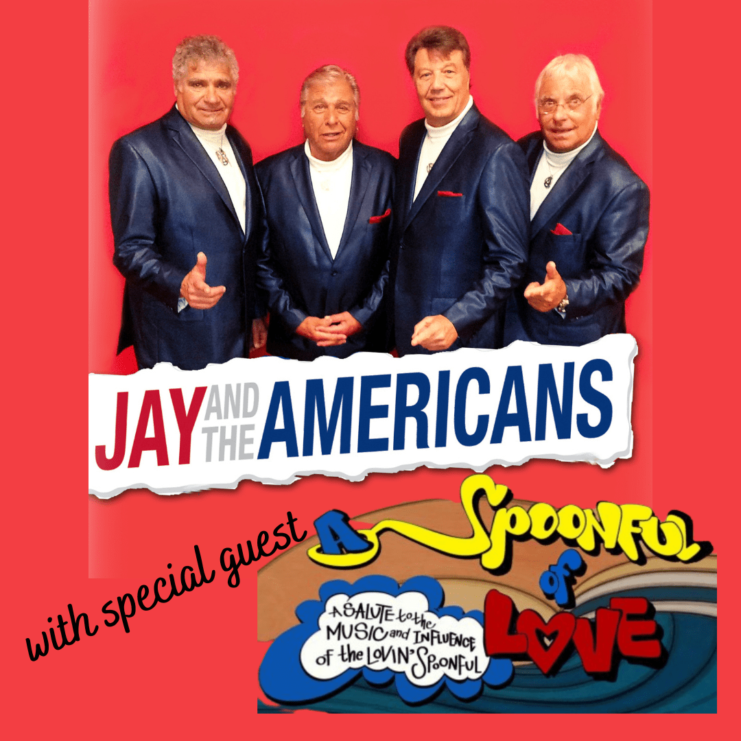 Jay And The Americans with The Lovin' Spoonful