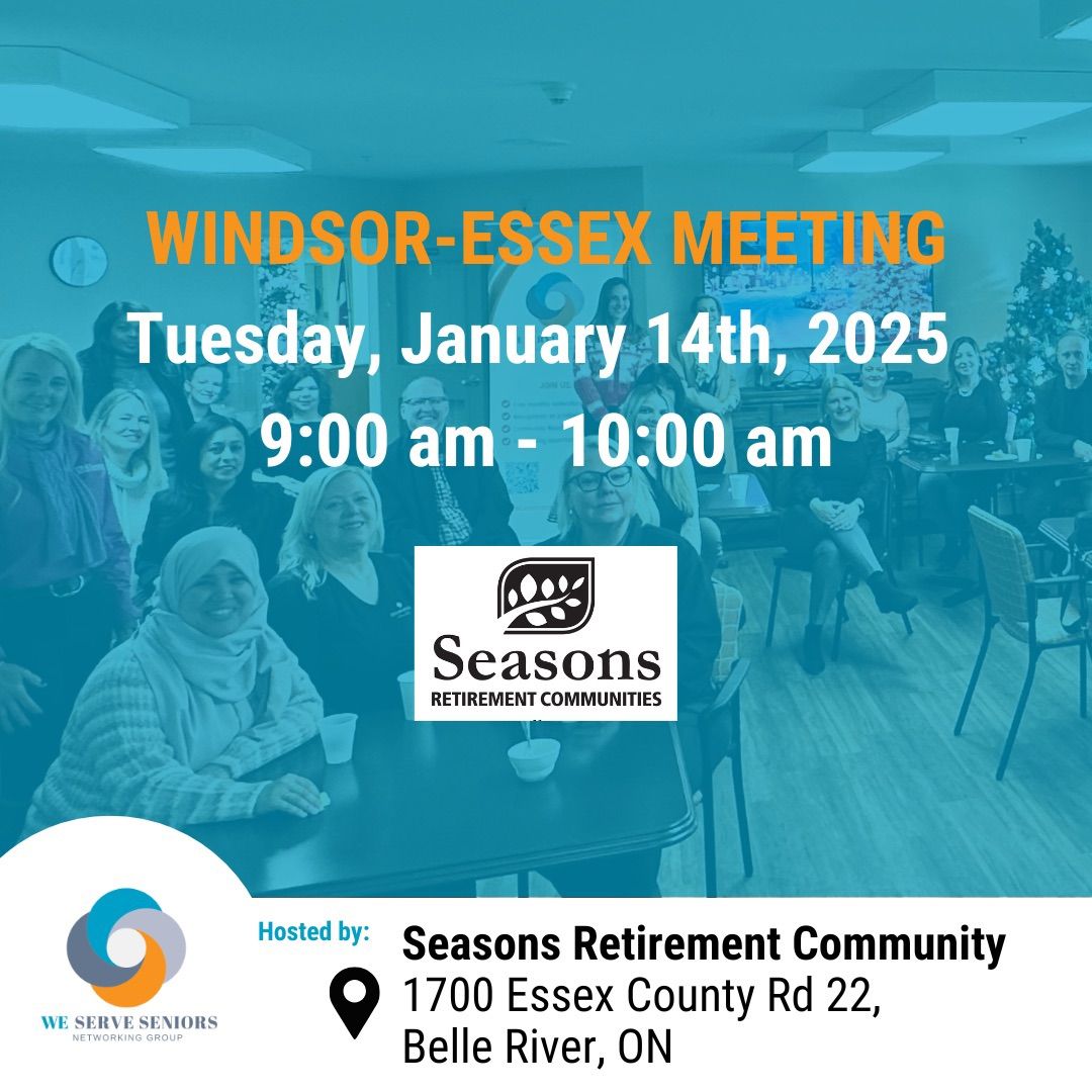 WE Serve Seniors Windsor Essex Networking Meeting