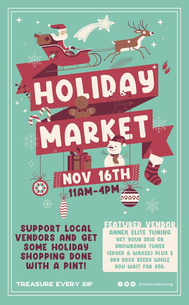 Dry Dock Brewing Holiday Market 2024!