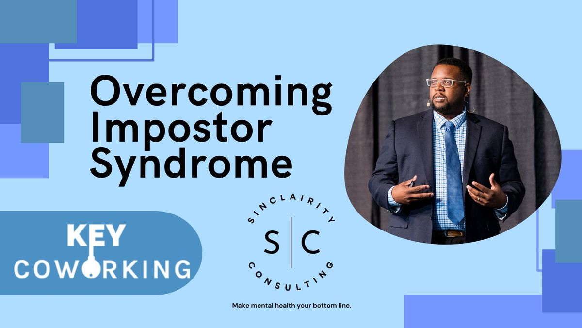 Owning Your Story: Overcoming Impostor Syndrome