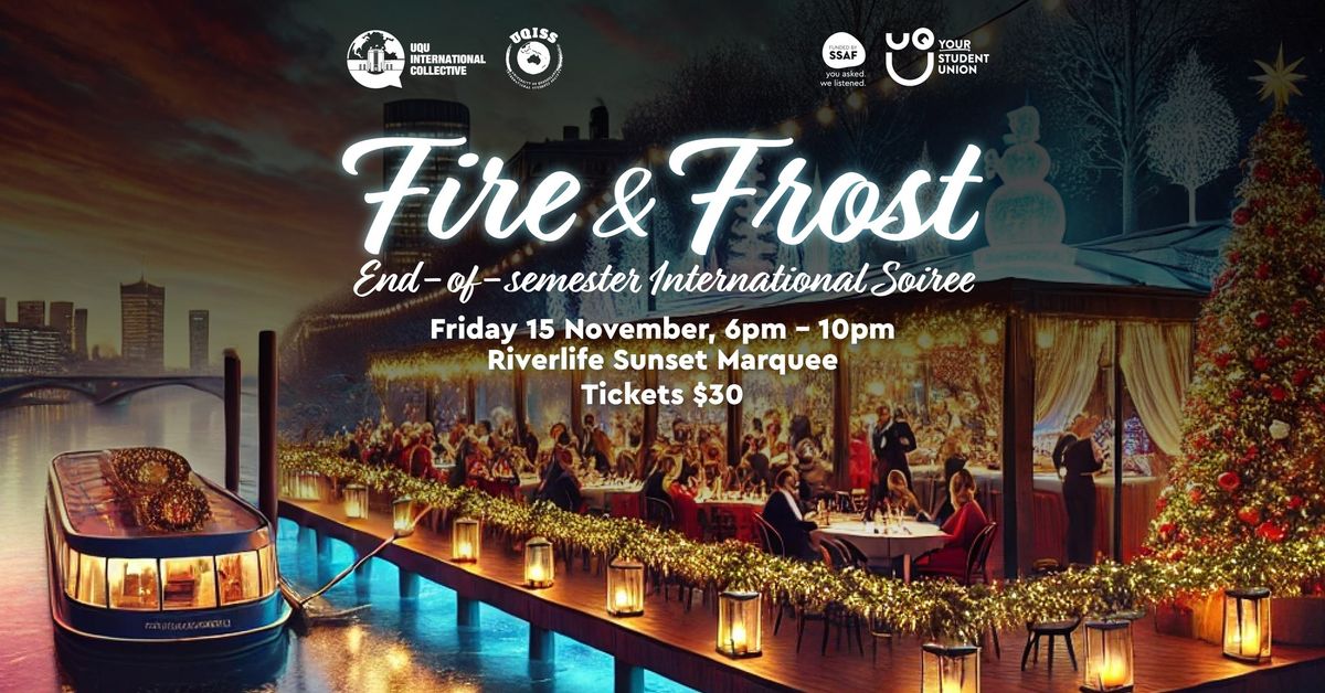 Fire & Frost: End of Sem International Soiree