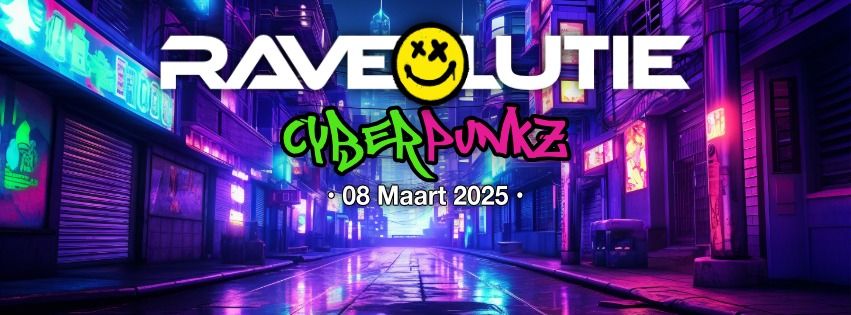 Raveolutie - CyberPunkz