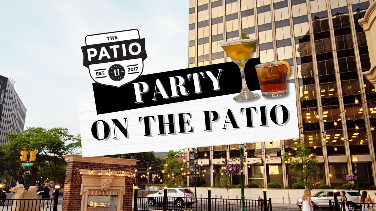 Party on the Patio \ud83c\udf77 w\/  Live Music