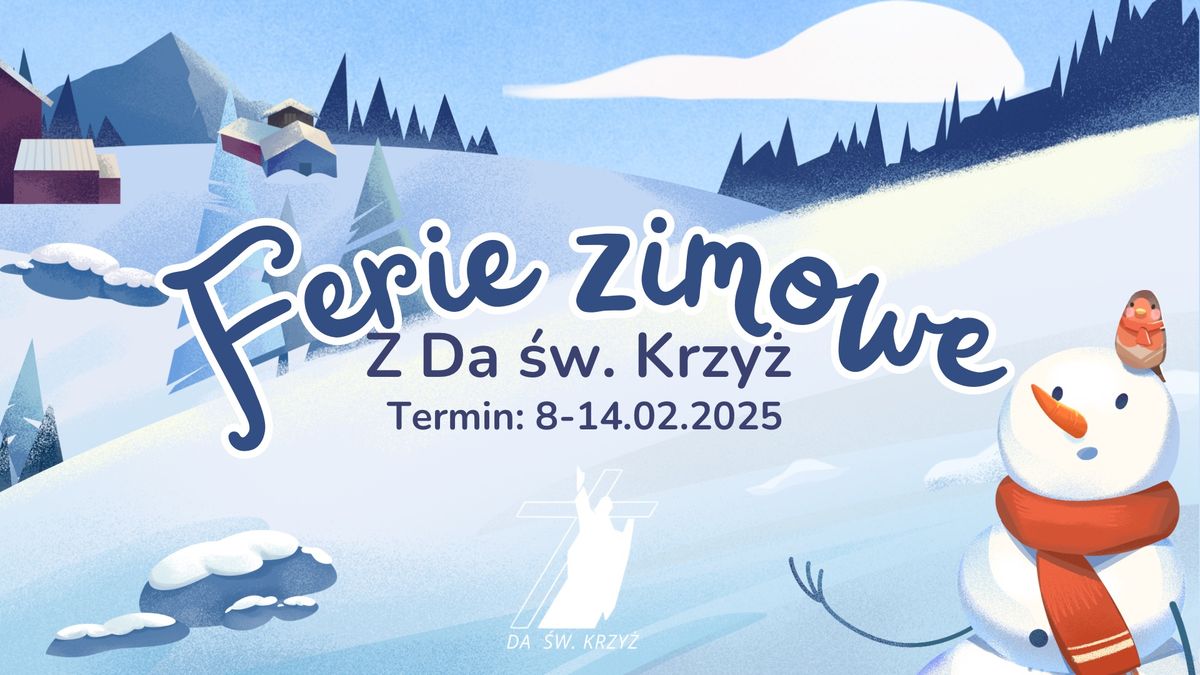 Ferie zimowe z DA \u015bw. Krzy\u017c \u2603\ufe0f