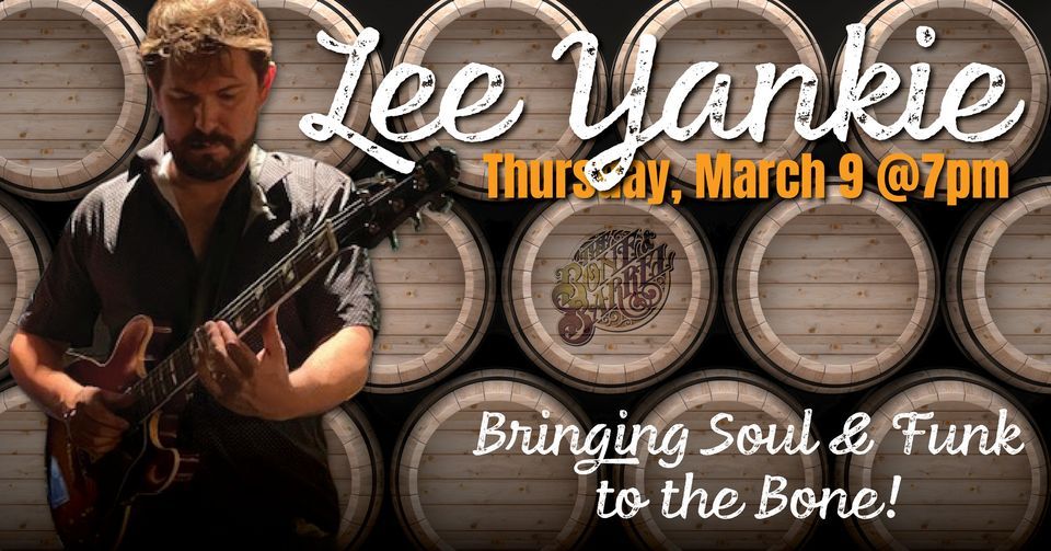 Lee Yankie - Live at The Bone and Barrel in Fairhope